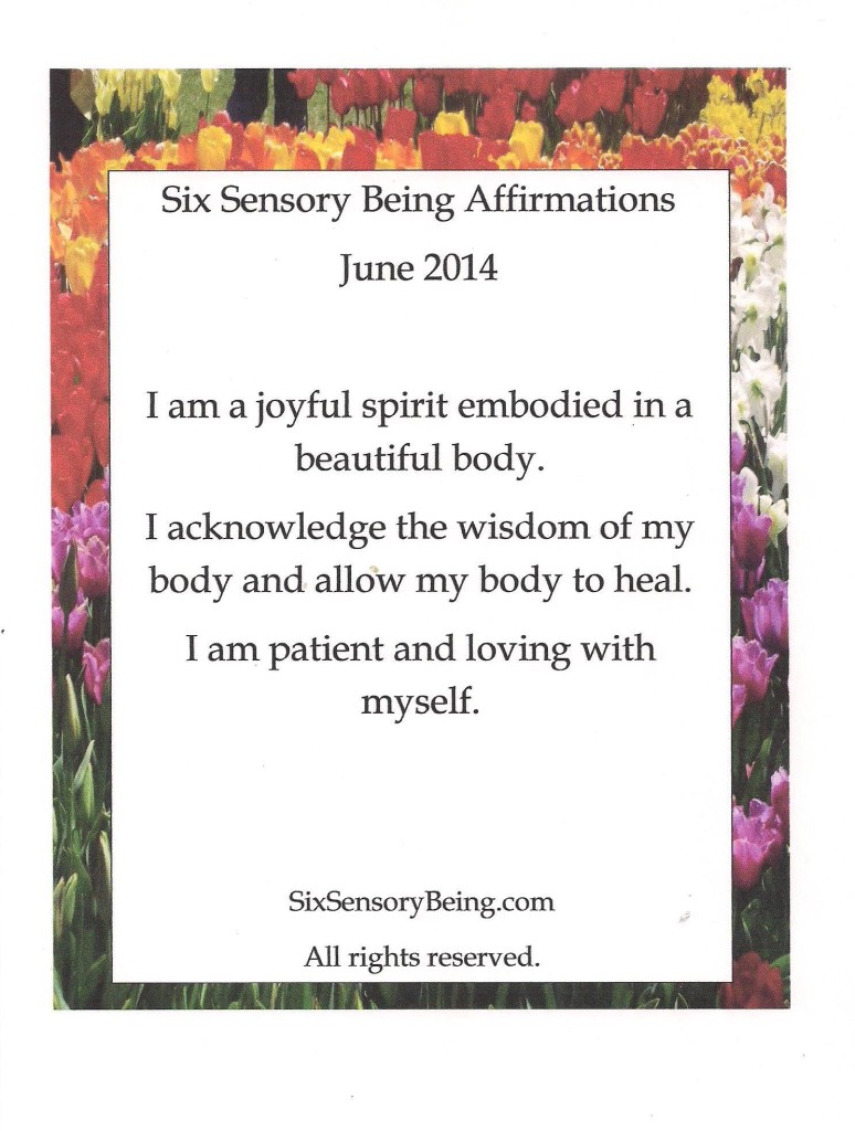Six Sensory Being June Affirmations